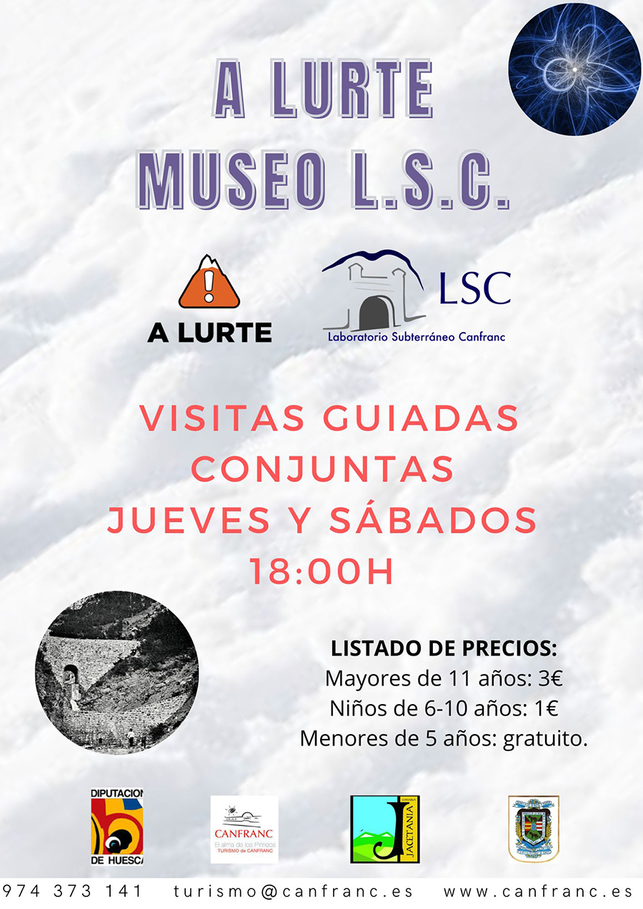 Visitas guiadas A Lurte y Museo del Laboratorio Subterráneo de Canfranc