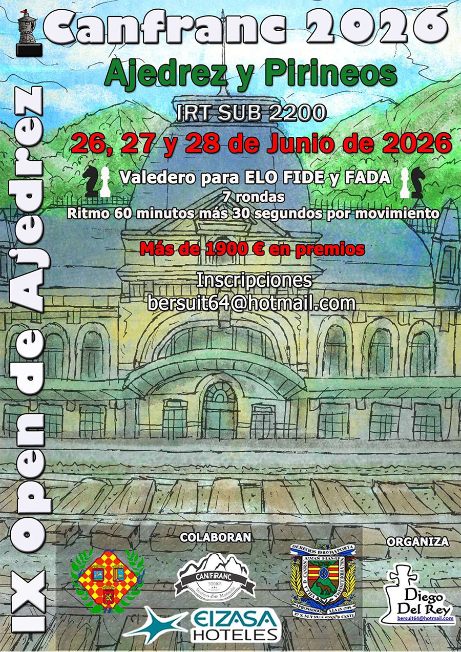 IX Open de Ajedrez: Canfranc 2026. Ajedrez y Pirineos