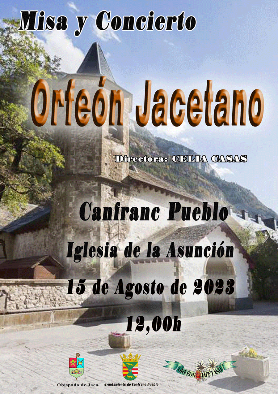 Concierto del Orfeón Jacetano en las fiestas patronales en honor a la Virgen de La Asunción de Canfranc.