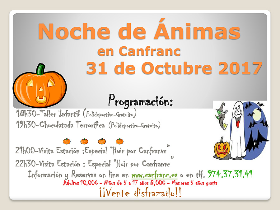 Noche de ánimas en Canfranc  ¡¡Ven disfrazado!!