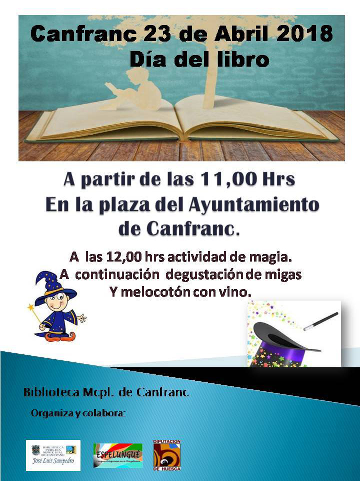 Día del libro en Canfranc con actividad de magia y a continuación degustación de migas y melocotón con vino.