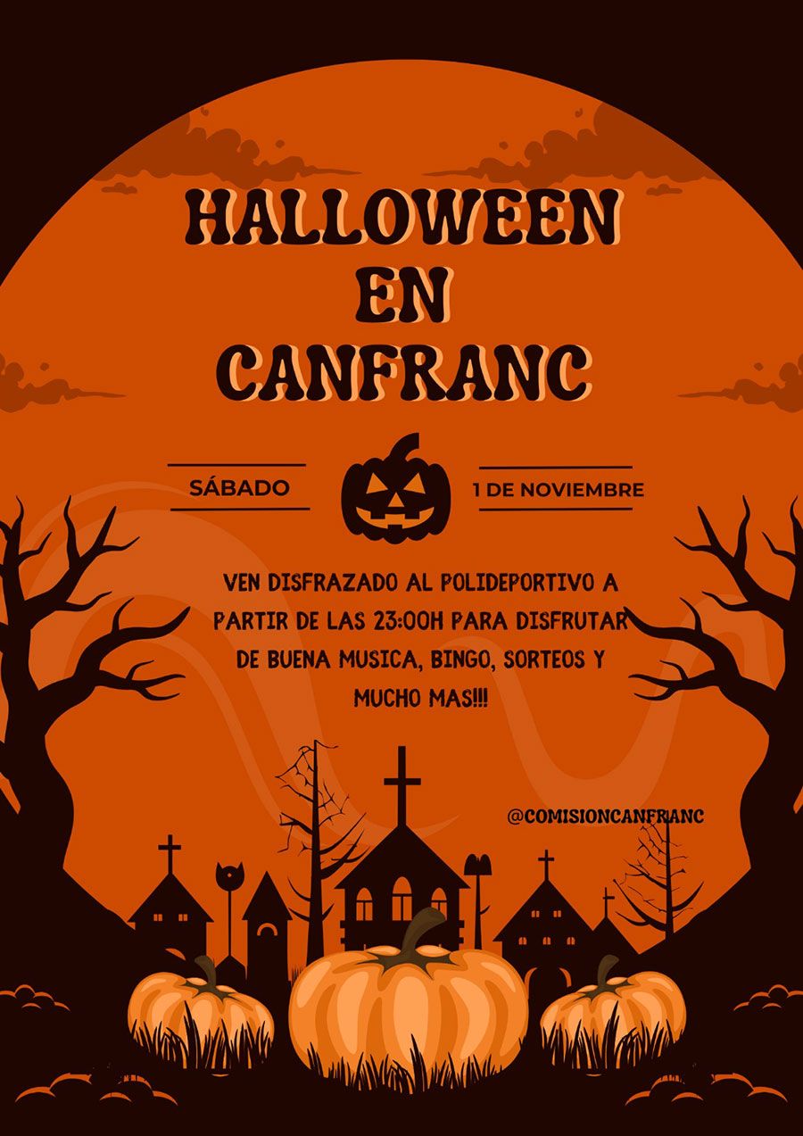 23:00 h Polideportivo Fiesta de Halloween Ven disfrazado al polideportivo a partir de las 23:00 h para disfrutar de buena música, bingo, sorteos y mucho más.