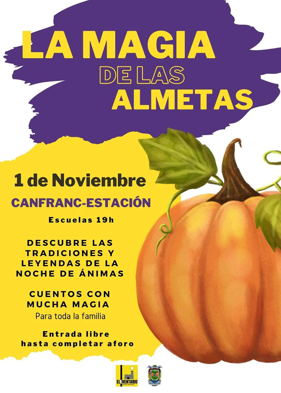 19:00 h – Escuelas: La magia de las Almetas Descubre las tradiciones y leyendas de la Noche de Ánimas. Cuentos con mucha magia para toda la familia. Entrada libre hasta completar aforo.