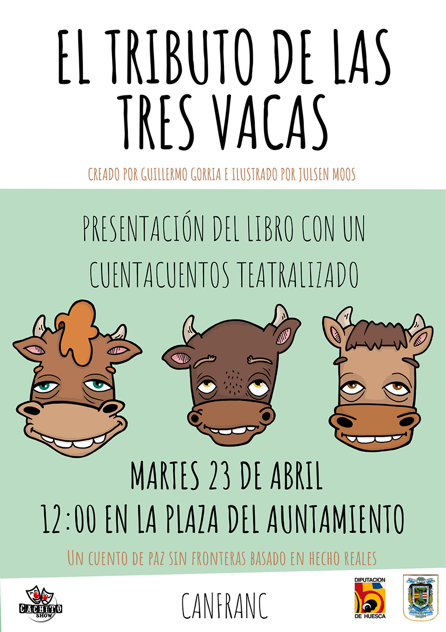 12.30 h Cuentacuentos "El tributo de las Tres Vacas". Un cuento de paz sin fronteras, basado en hechos reales.