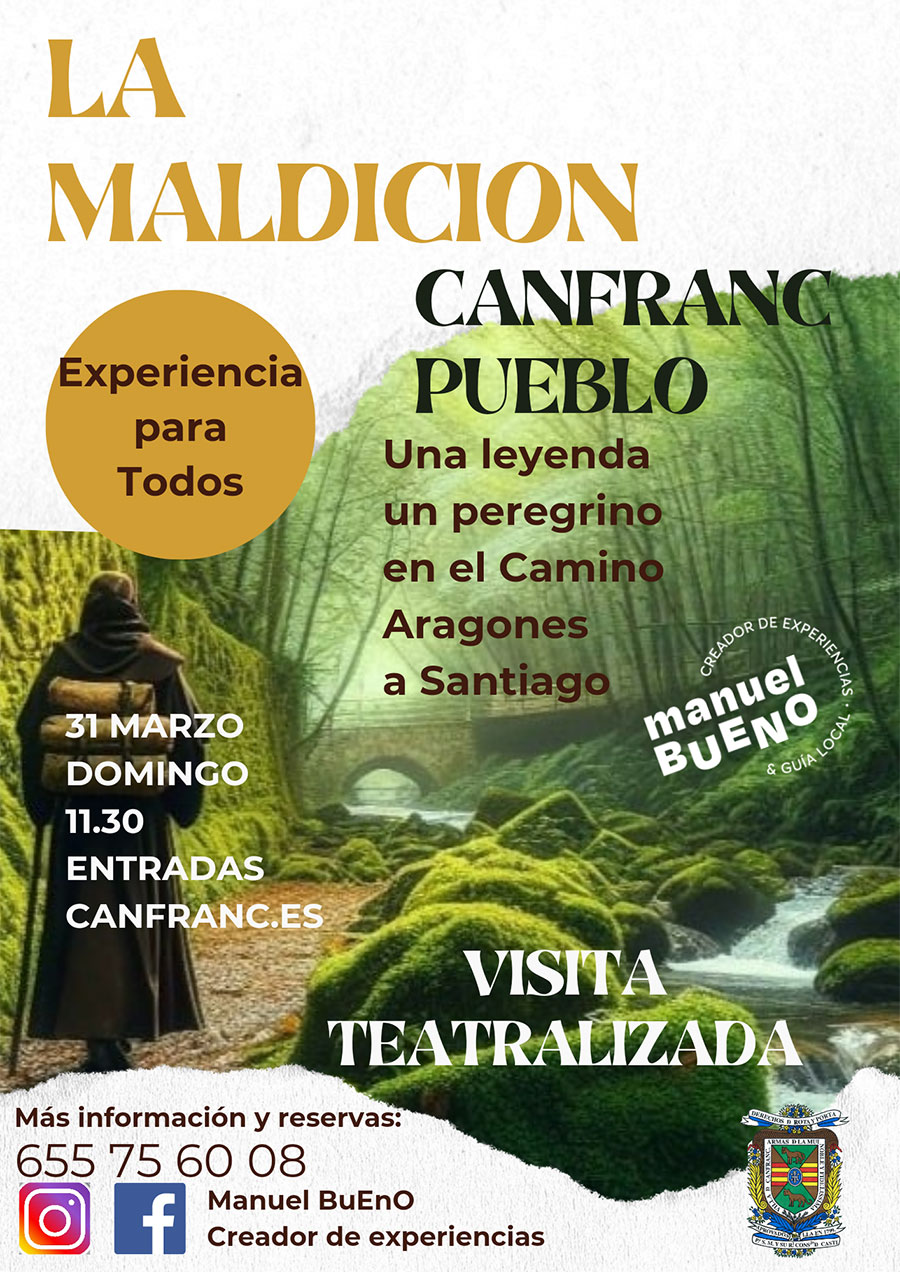 11.30h "La Maldición" Canfranc Pueblo. Una leyenda, un peregrino en el Camino aragonés de Santiago