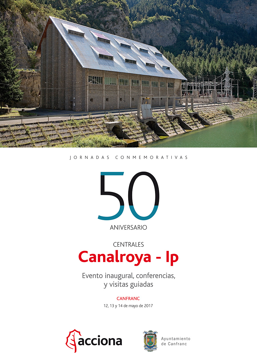 50 Aniversario de las centrales de Canalroya e Ip