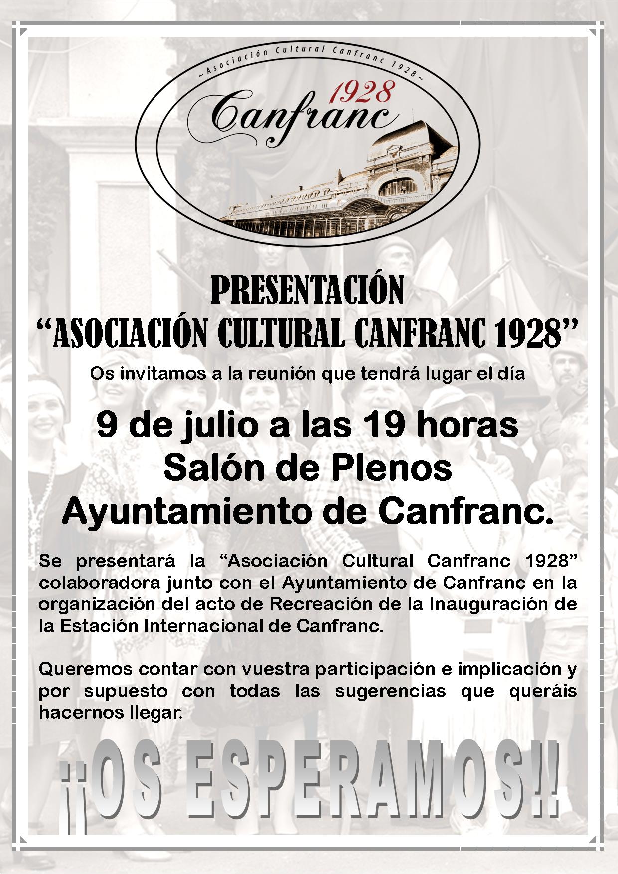 Presentación de la “Asoc. Cultural Canfranc 1928”