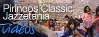 V&iacute;deos Pirineos Classic & Jazzetania
