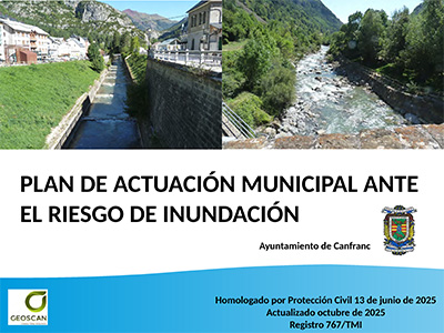 PLAN DE ACTUACI&Oacute;N MUNICIPAL ANTE EL RIESGO DE INUNDACI&Oacute;NAyuntamiento de Canfranc