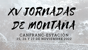 XV Jornadas de montaa de Canfranc 2022