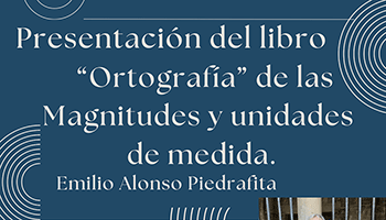 Presentacin del libro Ortografa de las Magnitudes y unidades de medida