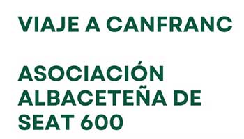 Viaje a Canfranc de la Asociaci�n Albacete�a de SEAT 600