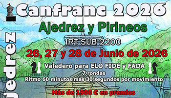 IX Open de Ajedrez: Canfranc 2026. Ajedrez y Pirineos