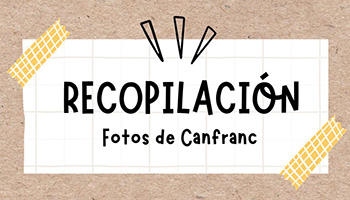 Recopilacin de fotos de Canfranc