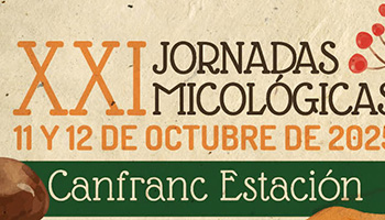 XXI Jornadas Micolgicas de Canfranc