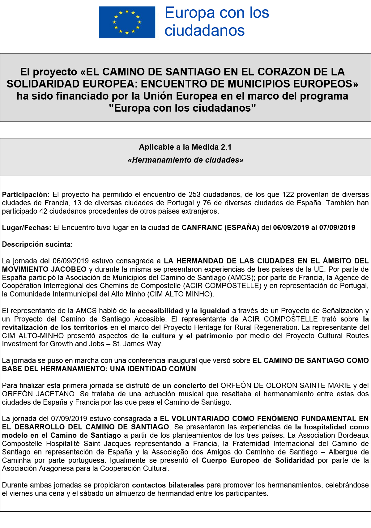 Proyecto “El Camino de Santiago en el corazón de la solidaridad europea: Encuentro de municipios europeos” Canfranc, 6 y 7 de septiembre de 2019